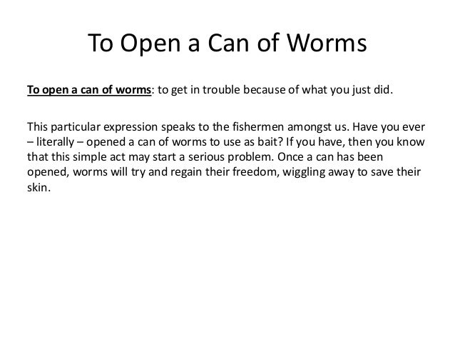 can of worms meaning can of worms meaning